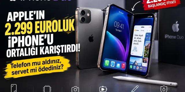 Apple’ın Yeni iPhone’u Şaşkına Çevirdi: 2.299 Euro Verip Telefon mu, Tablet mi Alacaksınız?